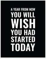 Gym Fitness Wall Art Collection, 8.5X11-Inch, a Year from Now You Will Wish You Had Started Today Poster Print, 1-Pack, Unframed